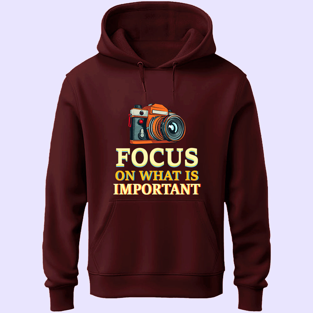 Focus On Important Unisex Hoodie