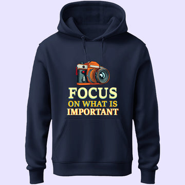 Focus On Important Unisex Hoodie