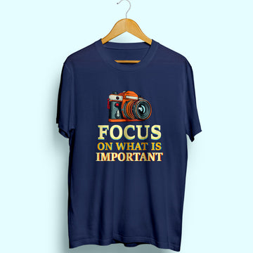 Focus On Important Half Sleeve T-Shirt