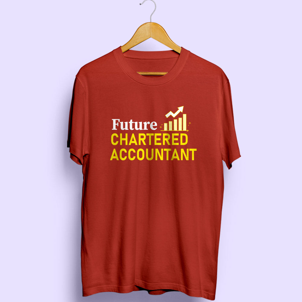 Future Chartered Accountant Half Sleeve T-Shirt - Soul & Peace
