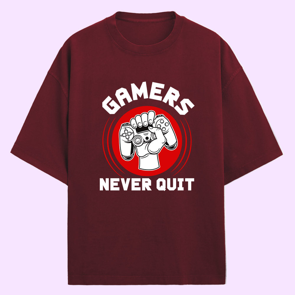 Gamers Never Quit (Front Print) Oversized T-Shirt