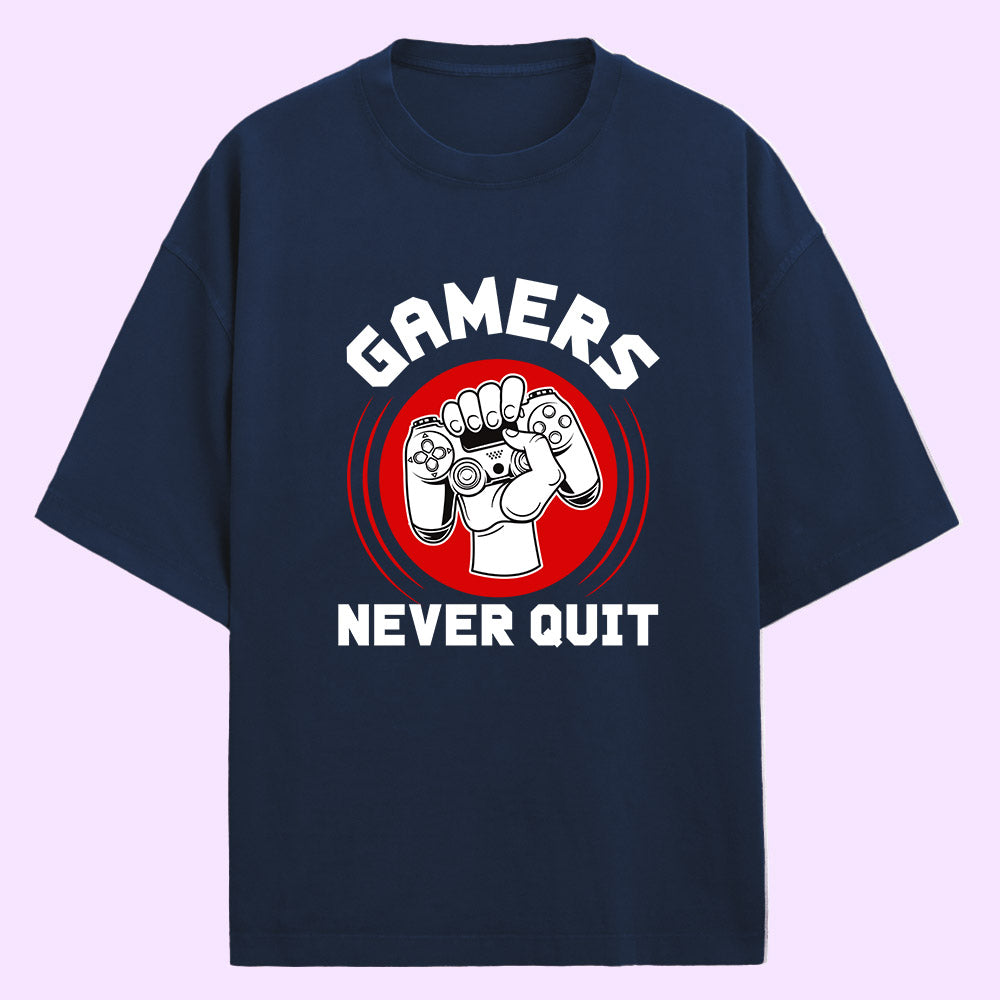 Gamers Never Quit (Front Print) Oversized T-Shirt