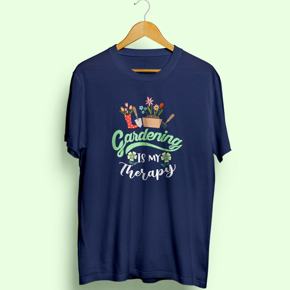 Gardening Is My Therapy Half Sleeve T-Shirt - Soul & Peace