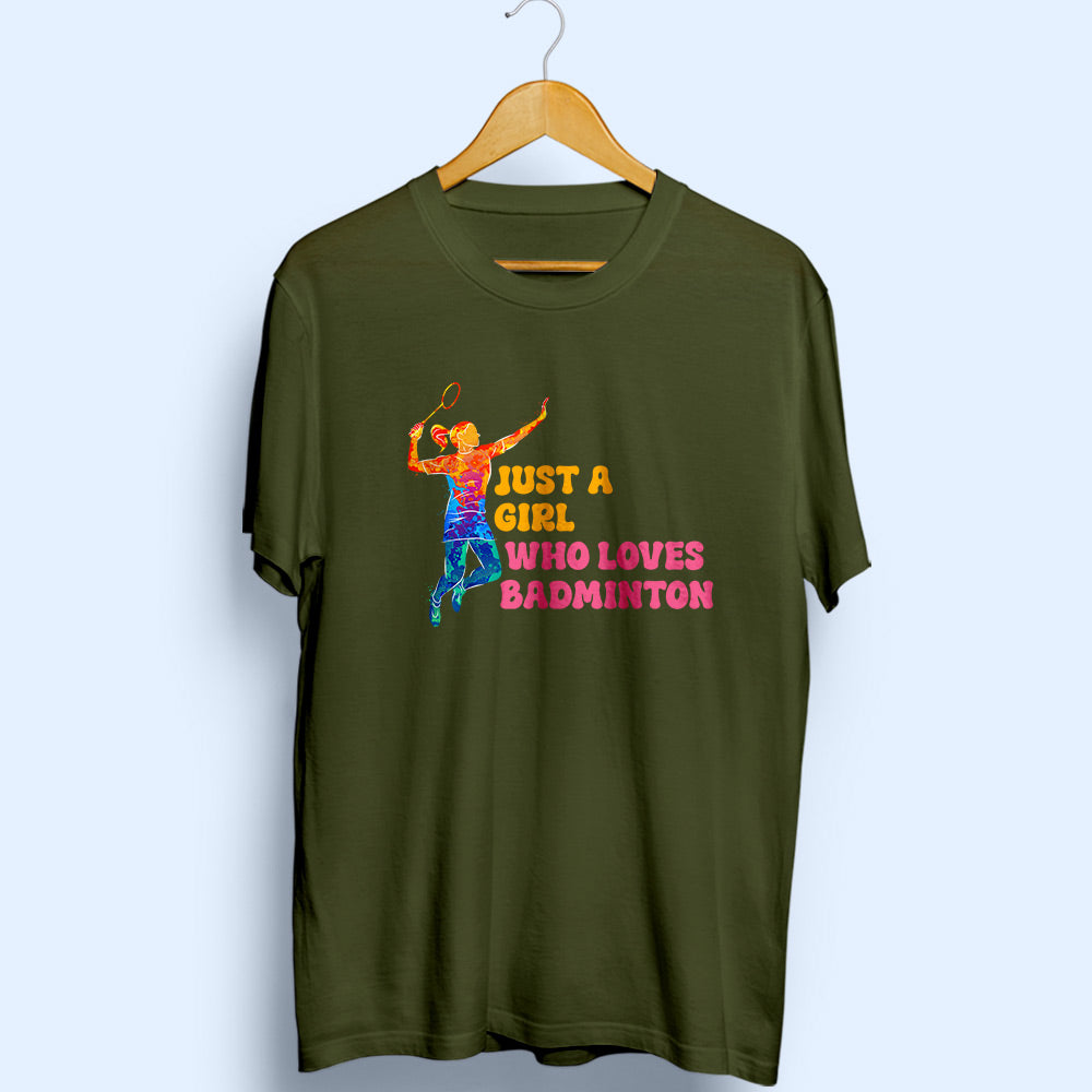 Girl Loves Badminton Half Sleeve T-Shirt