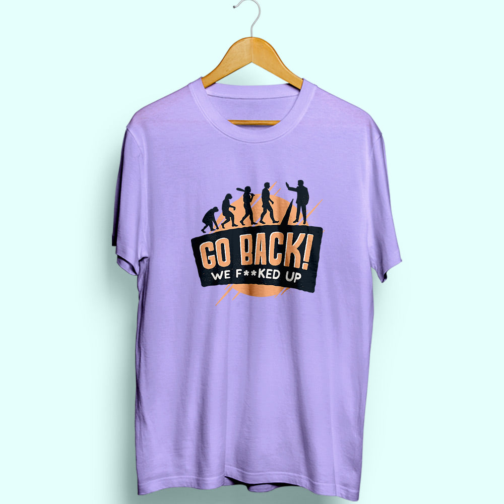 Go Back Half Sleeve T-Shirt - Soul & Peace
