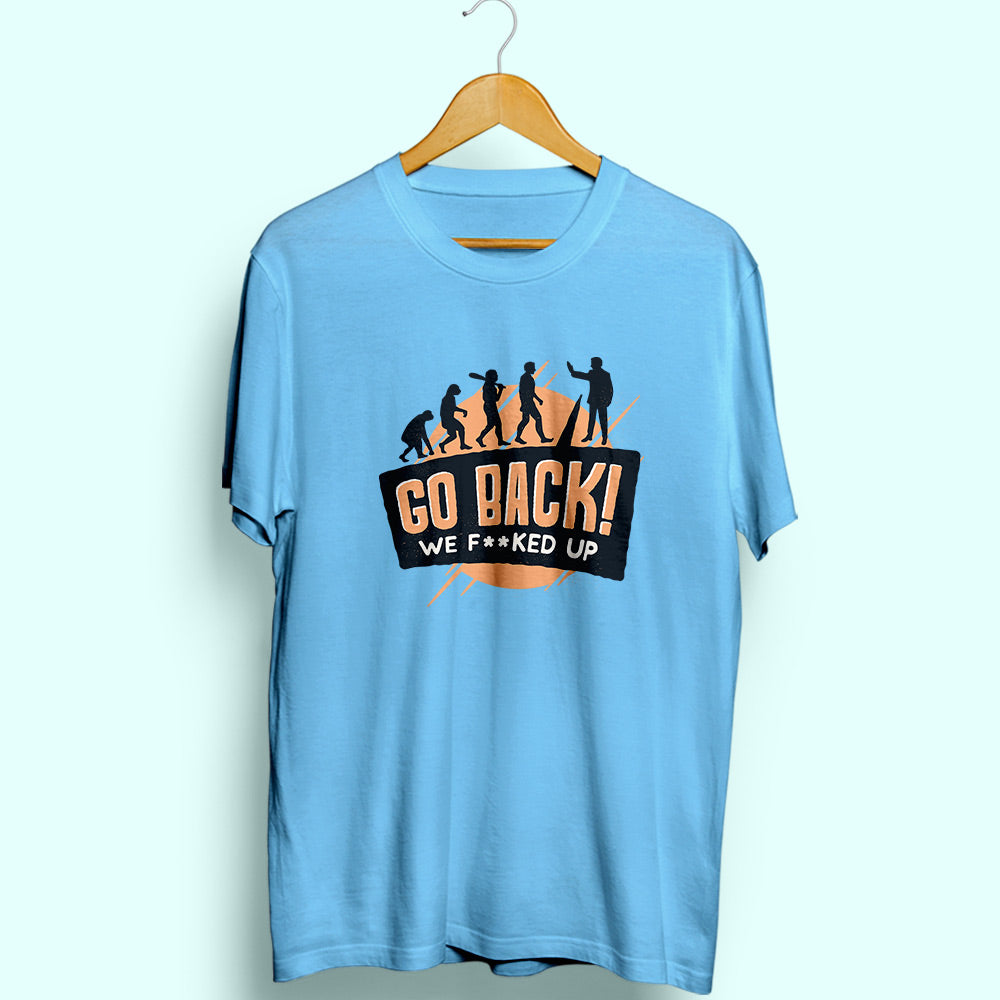 Go Back Half Sleeve T-Shirt - Soul & Peace