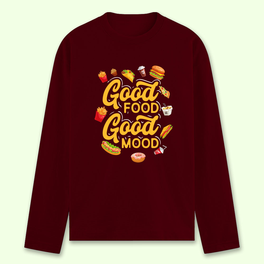 Good Food Good Mood Full Sleeve T-shirt