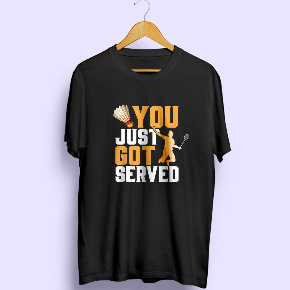 Got Served Half Sleeve T-Shirt