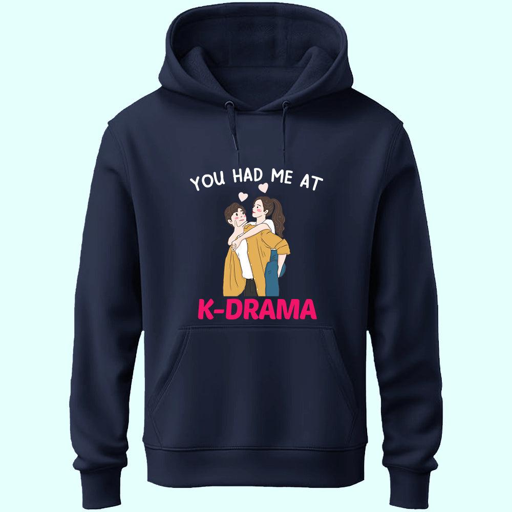 Had Me At K-Drama Unisex Hoodie