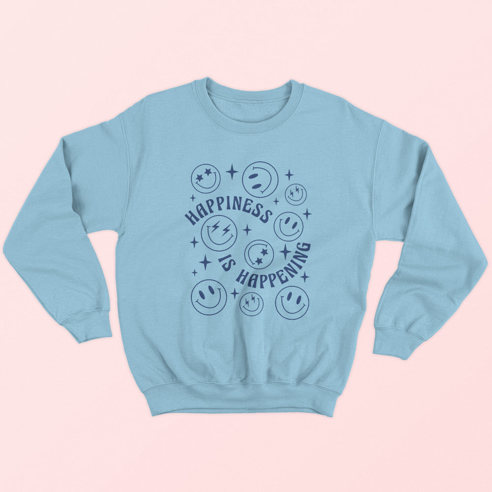 Happiness Is Happening Sweatshirt - Soul & Peace