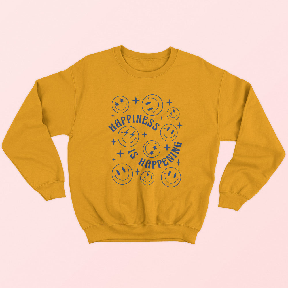 Happiness Is Happening Sweatshirt - Soul & Peace