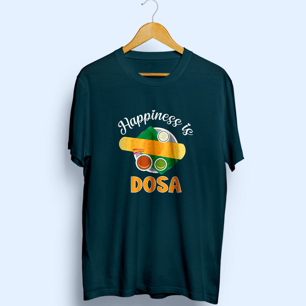 Happiness Is Dosa Half Sleeve T-Shirt