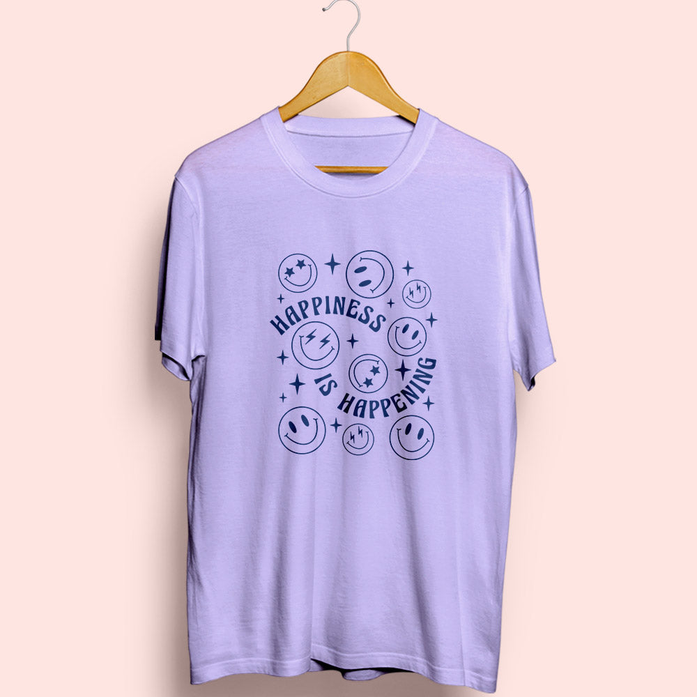 Happiness Is Happening Half Sleeve T-Shirt