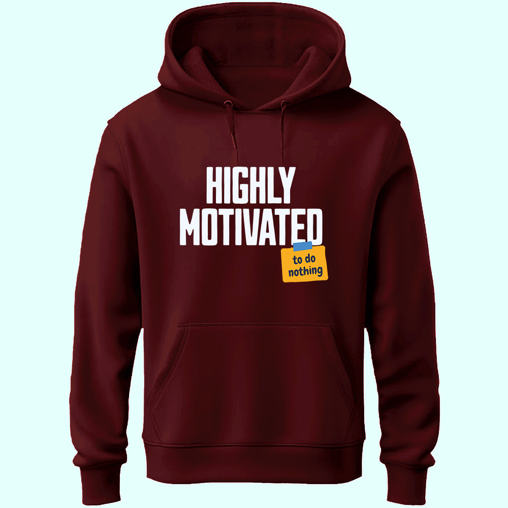 Highly Motivated Unisex Hoodie