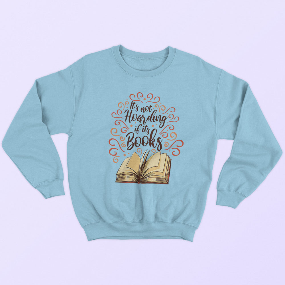 Hoarding Books Sweatshirt - Soul & Peace