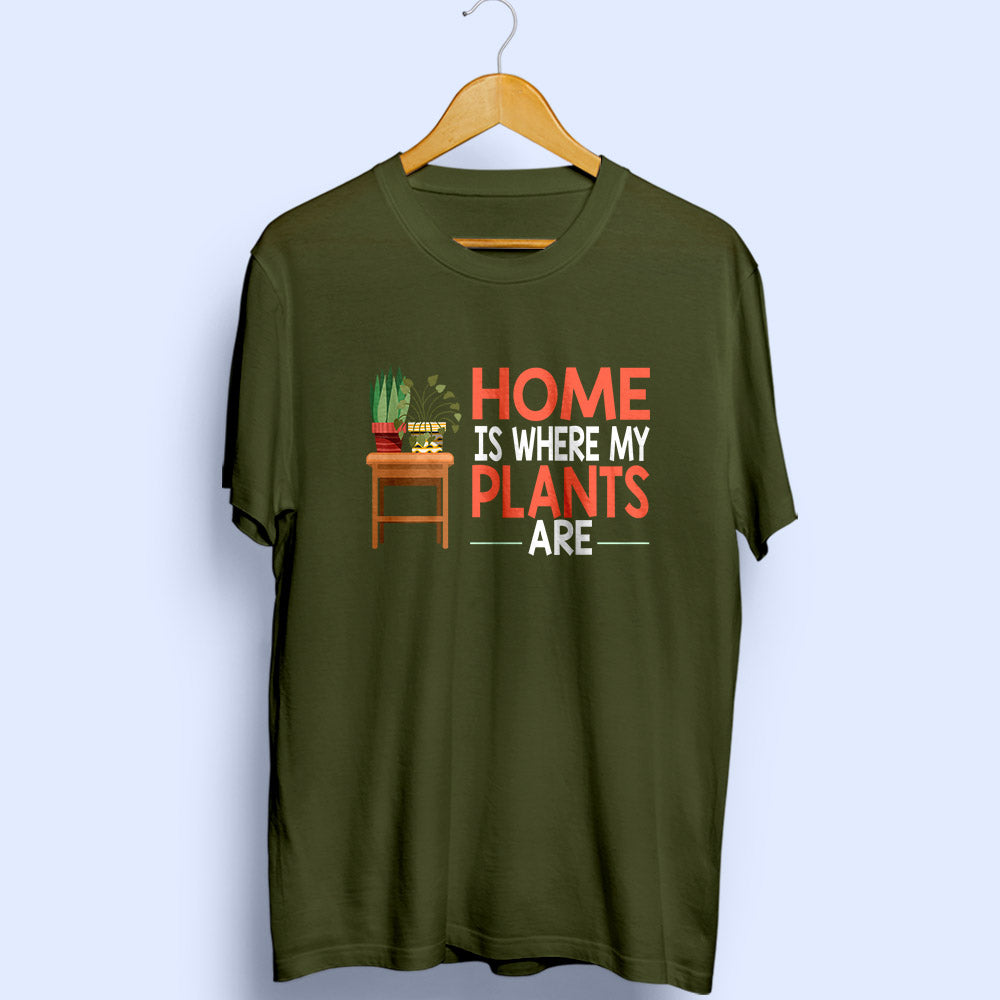 Home Is Where My Plants Are Half Sleeve T-Shirt - Soul & Peace