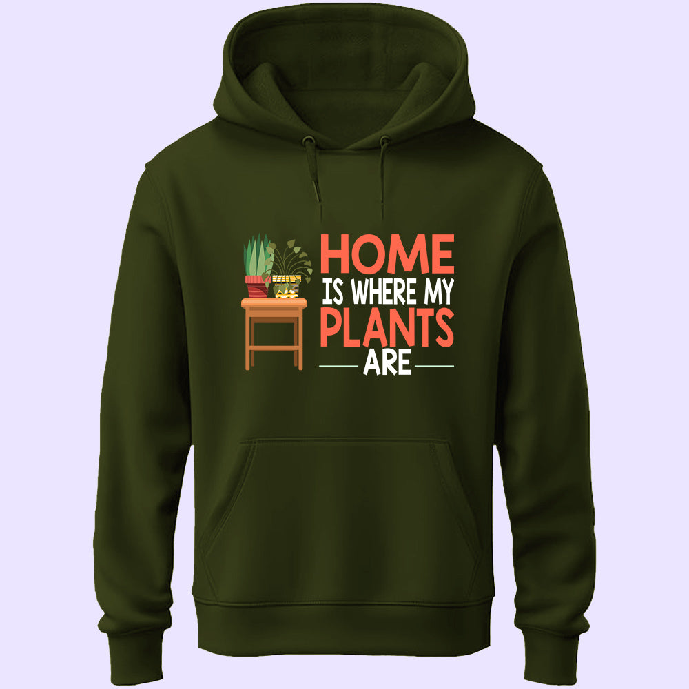 Home Is Where My Plants Are Unisex Hoodie