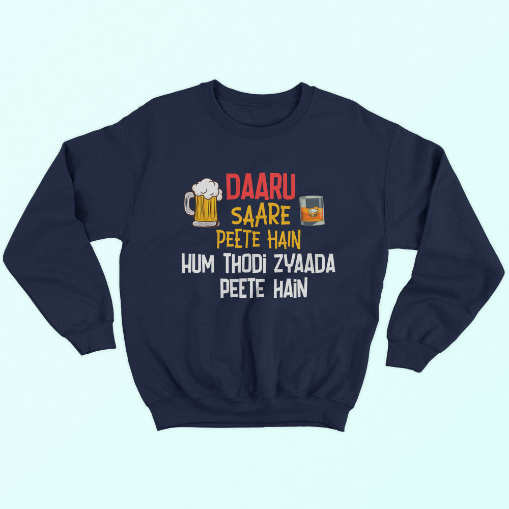 Hum Thodi Zyaada Sweatshirt - Soul & Peace