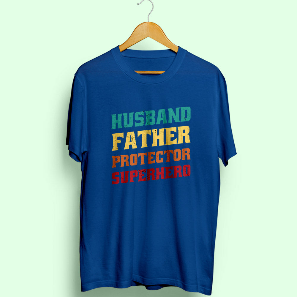 Husband Father Half Sleeve T-Shirt