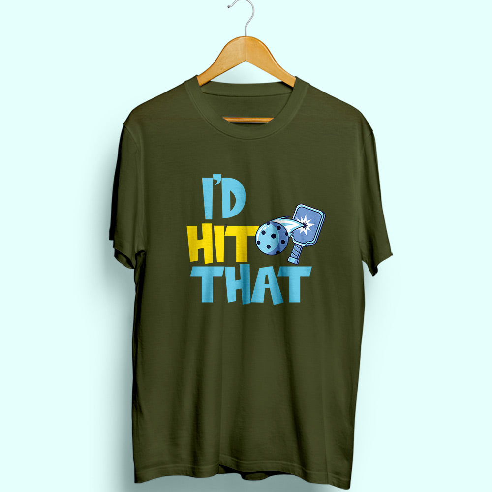 I'd Hit That Half Sleeve T-Shirt