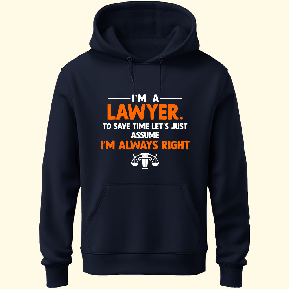I'm A Lawyer Unisex Hoodie