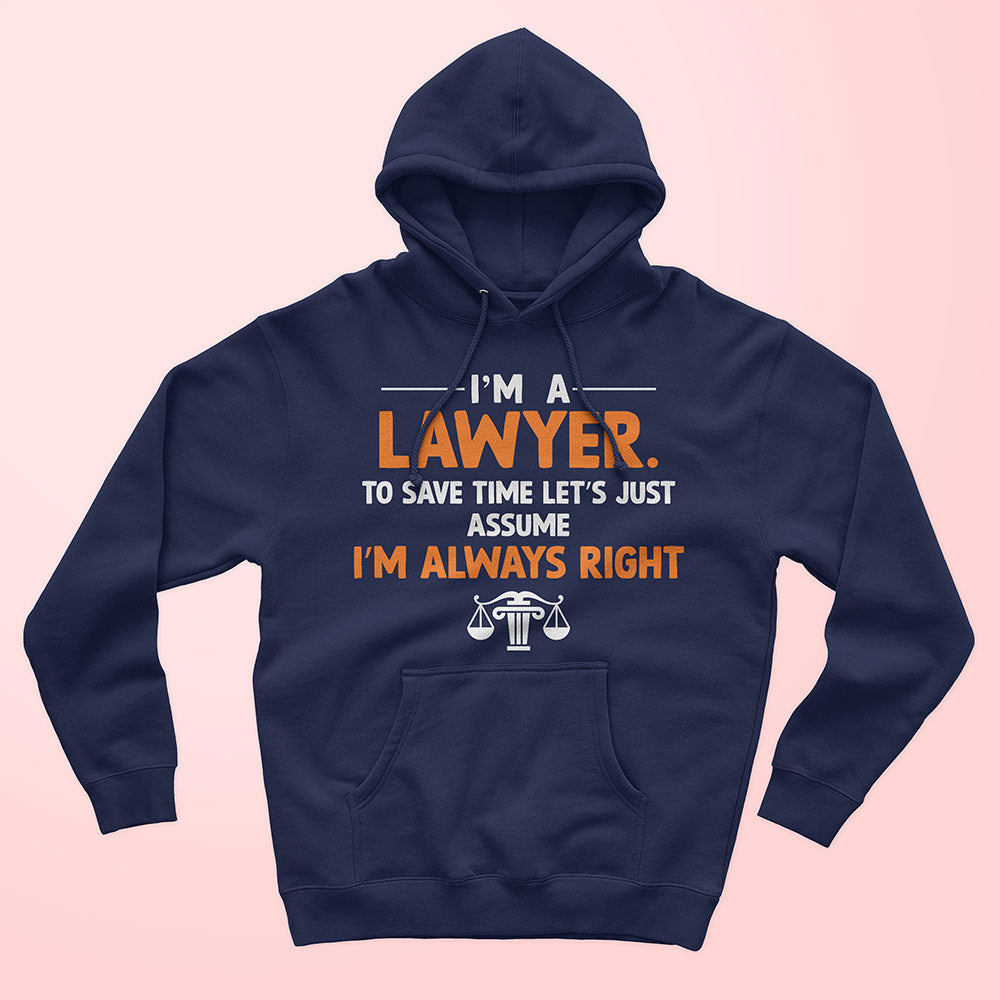 I'm A Lawyer Unisex Hoodie