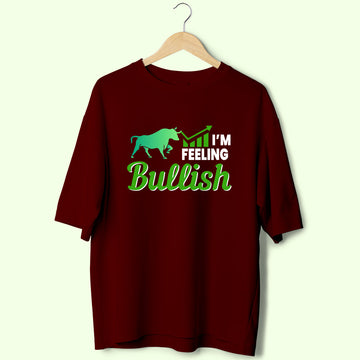 Feeling Bullish (Front Print) Oversized T-Shirt