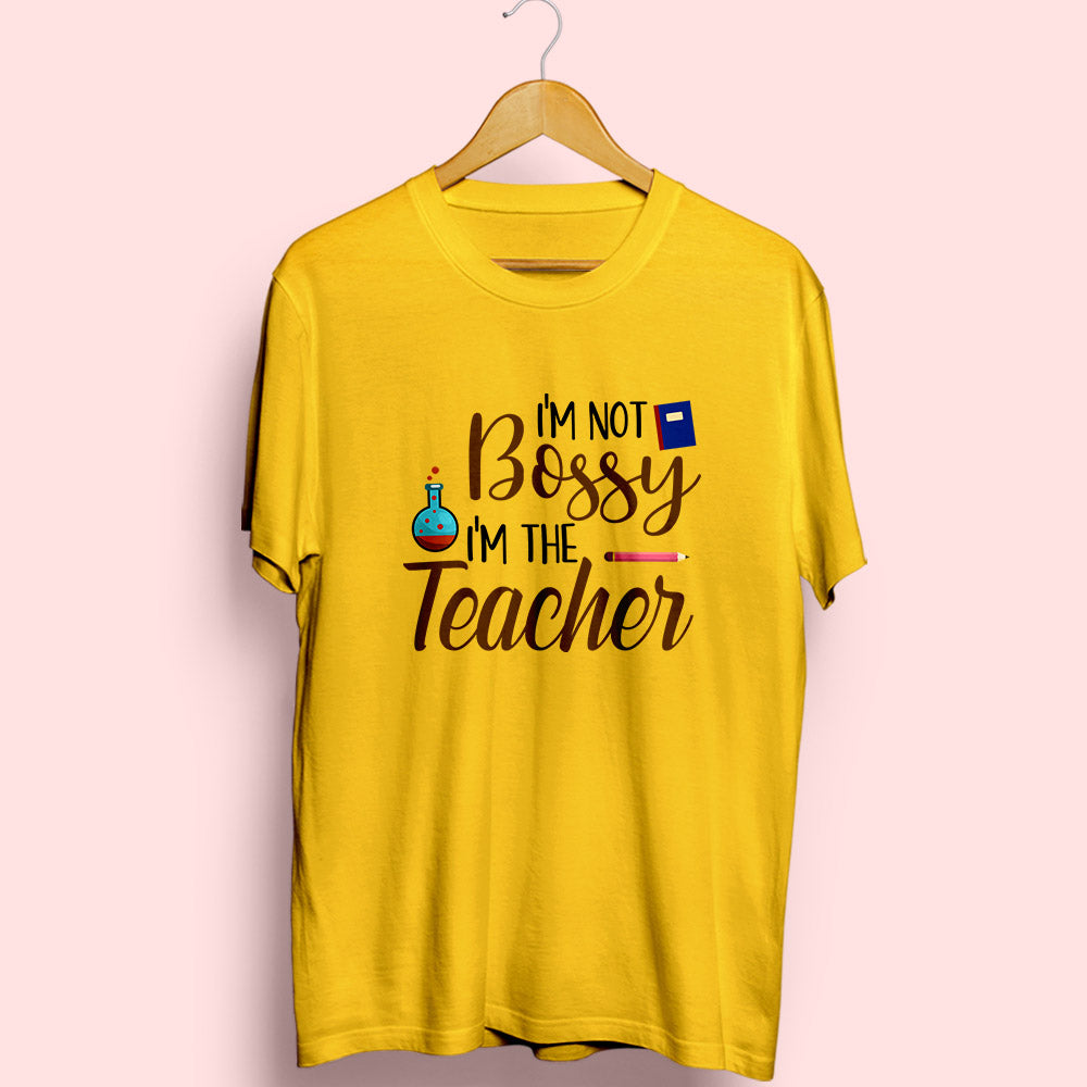 I'm Not Bossy Half Sleeve T-Shirt - Soul & Peace