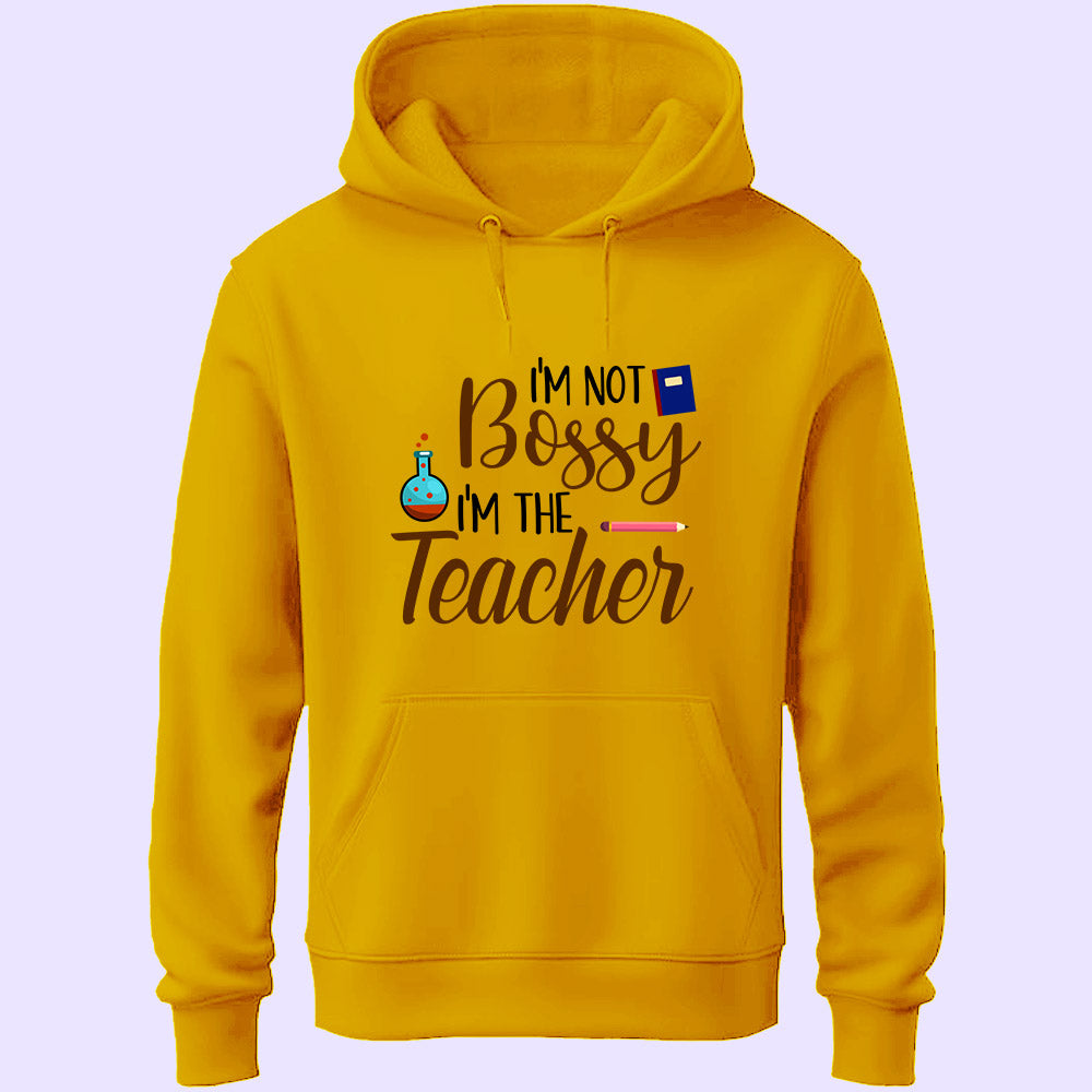 I'm Not Bossy Unisex Hoodie