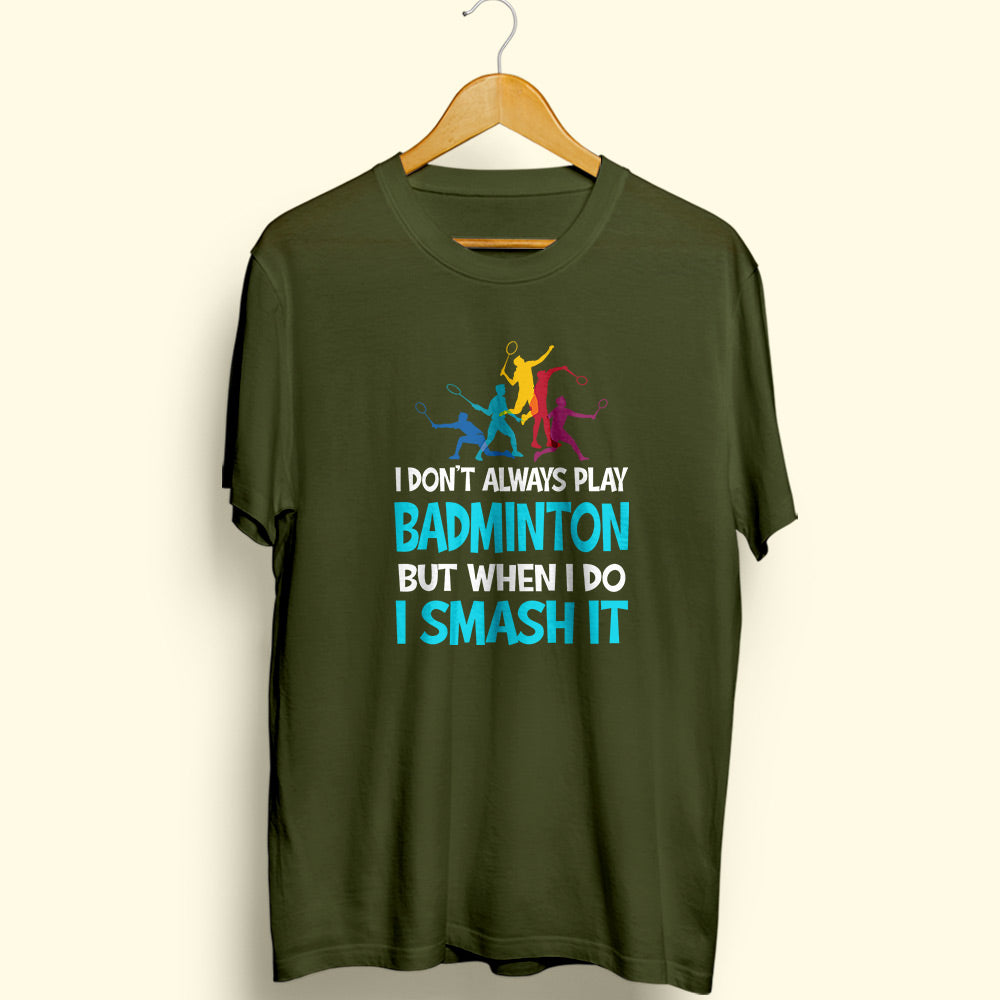 I Smash It Half Sleeve T-Shirt