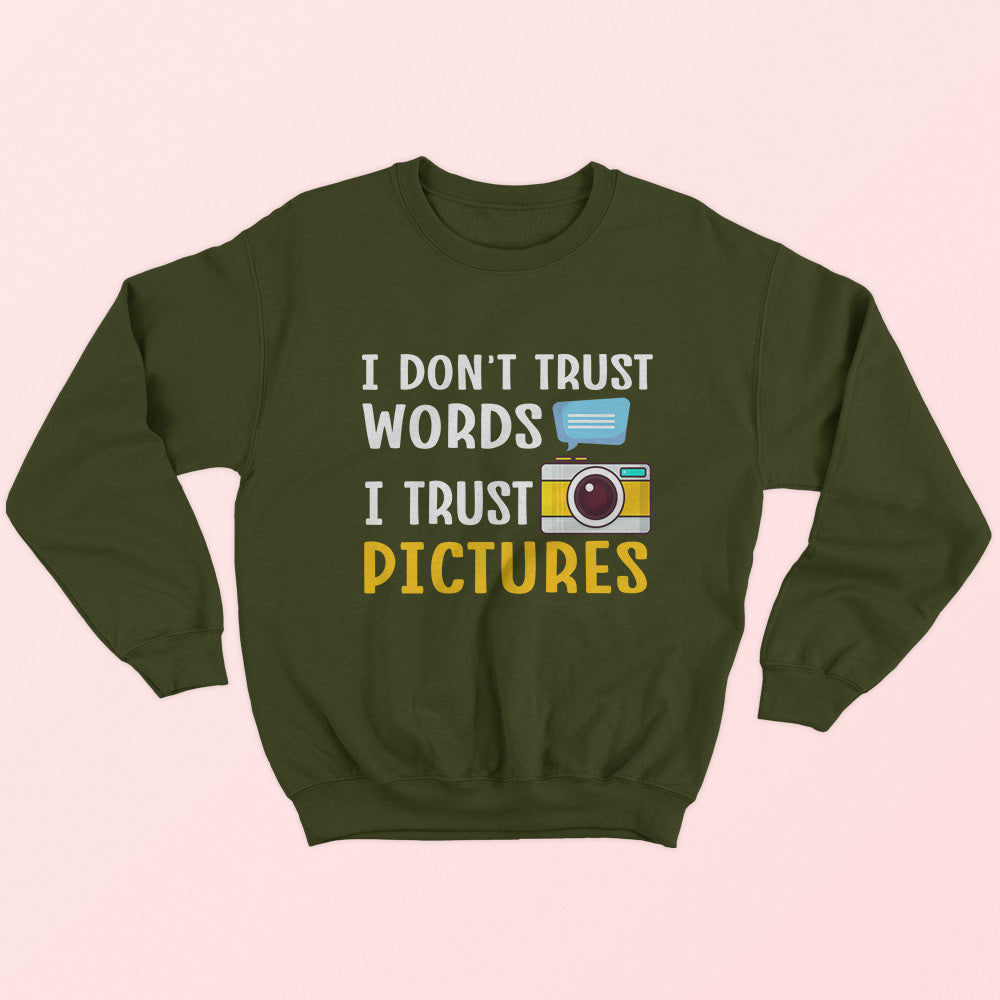 I Trust Pictures Sweatshirt - Soul & Peace
