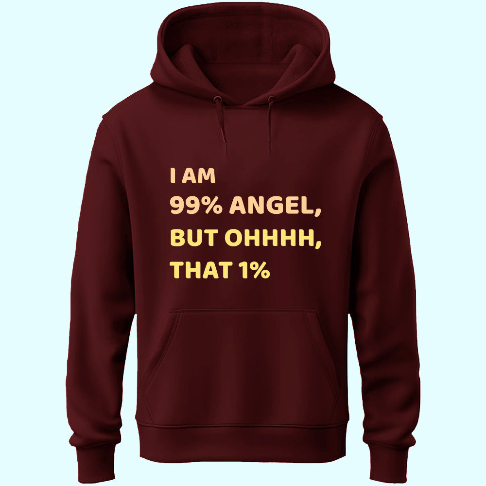 I Am 99% Angel Unisex Hoodie