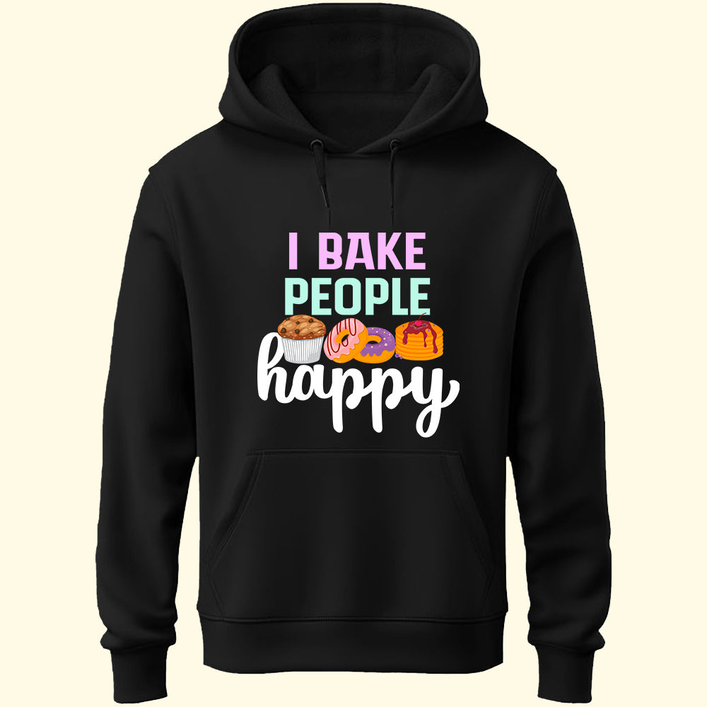 I Bake People Happy Unisex Hoodie