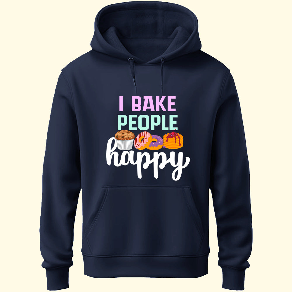 I Bake People Happy Unisex Hoodie