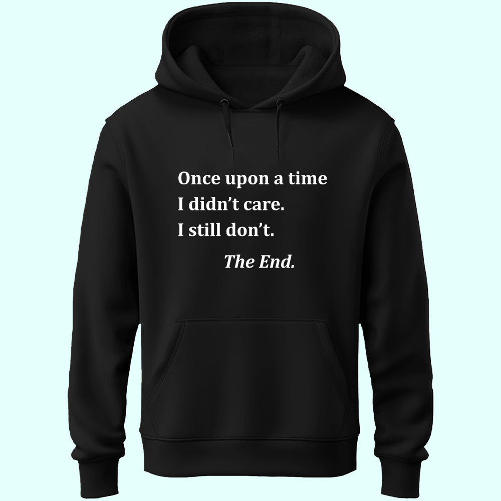 I Didn't Care Unisex Hoodie