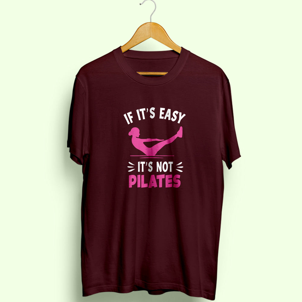 If It's Easy Half Sleeve T-Shirt