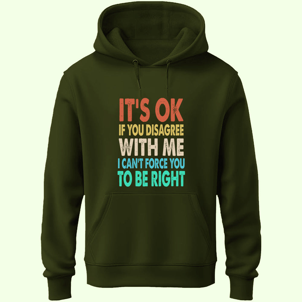 If You Disagree Unisex Hoodie