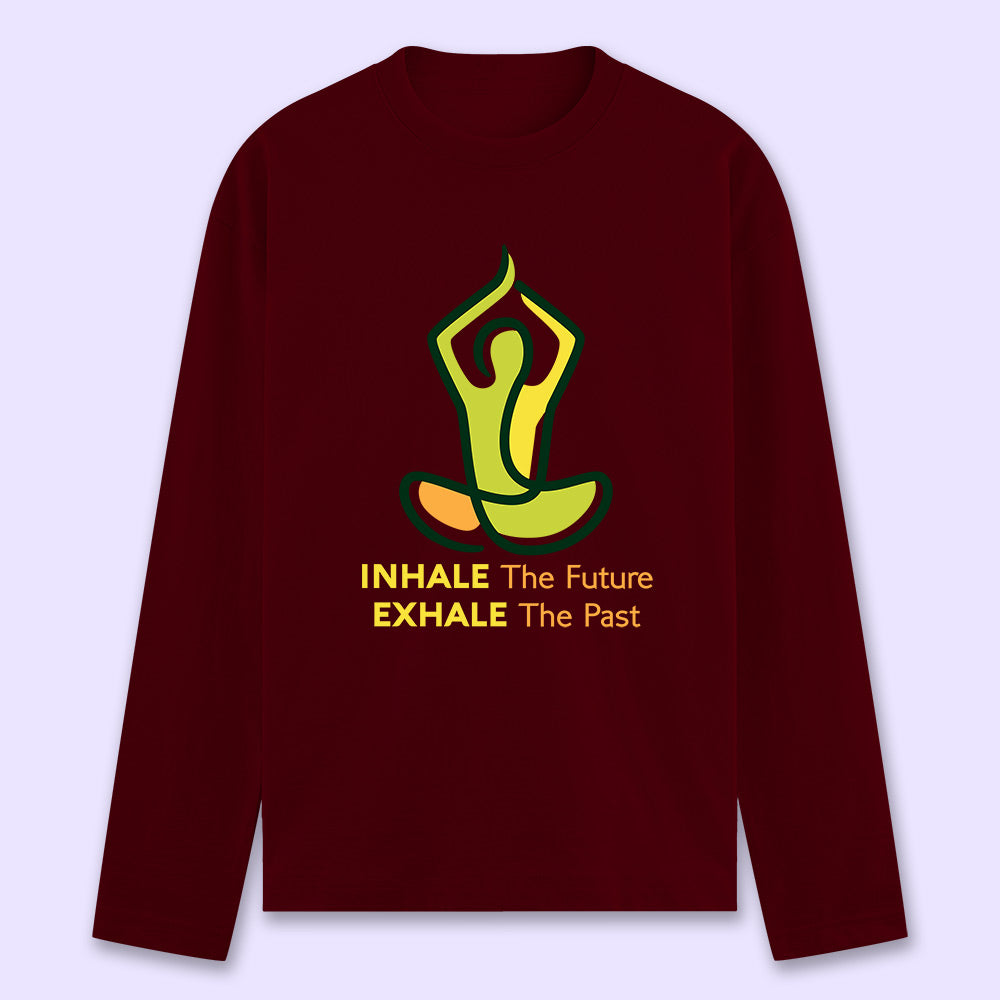 Inhale Exhale Full Sleeve T-shirt