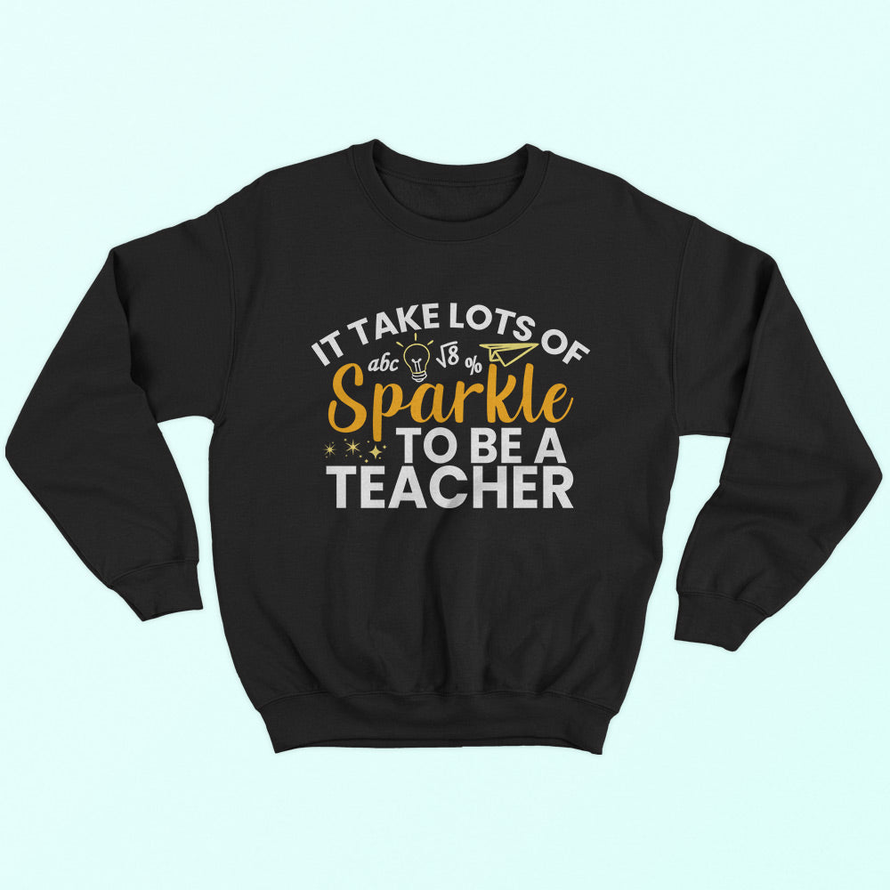 It Takes A Lots Of Sparkle Sweatshirt - Soul & Peace