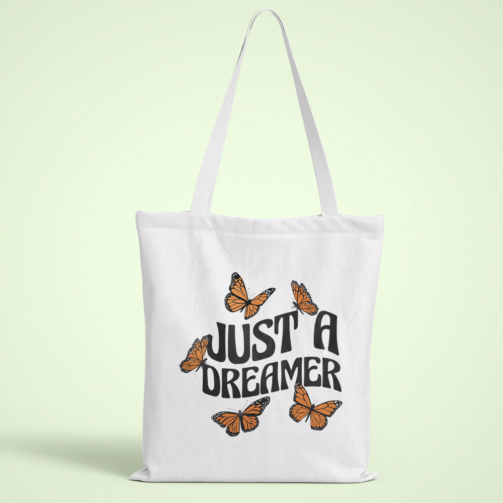 Just A Dreamer Tote Bag