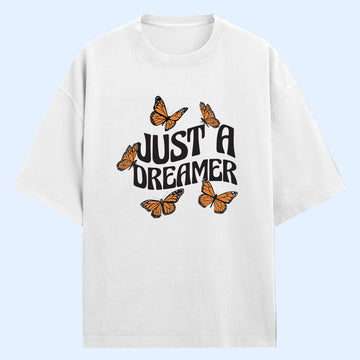 Just A Dreamer (Front Print) Oversized T-Shirt
