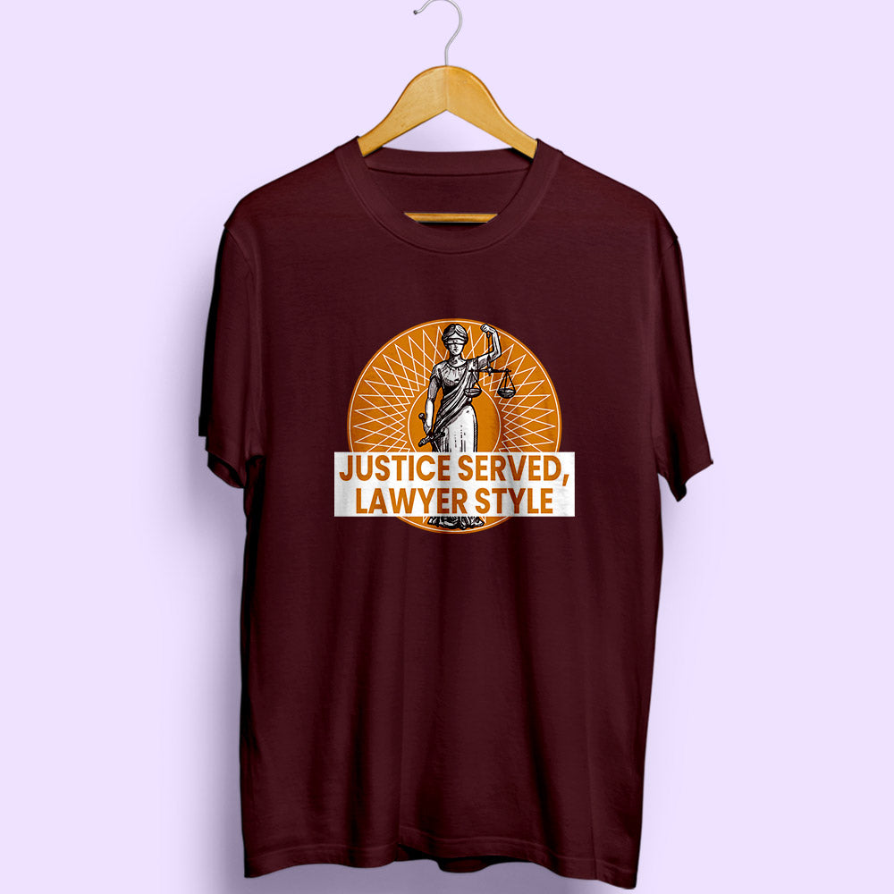 Justice Served Lawyer Style Half Sleeve T-Shirt - Soul & Peace