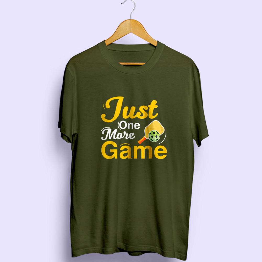 Just One More Game Half Sleeve T-Shirt
