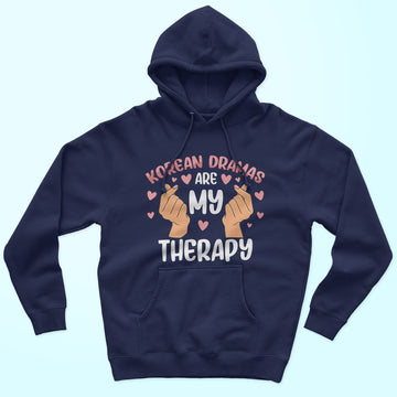 K-Dramas Are My Therapy Unisex Hoodie