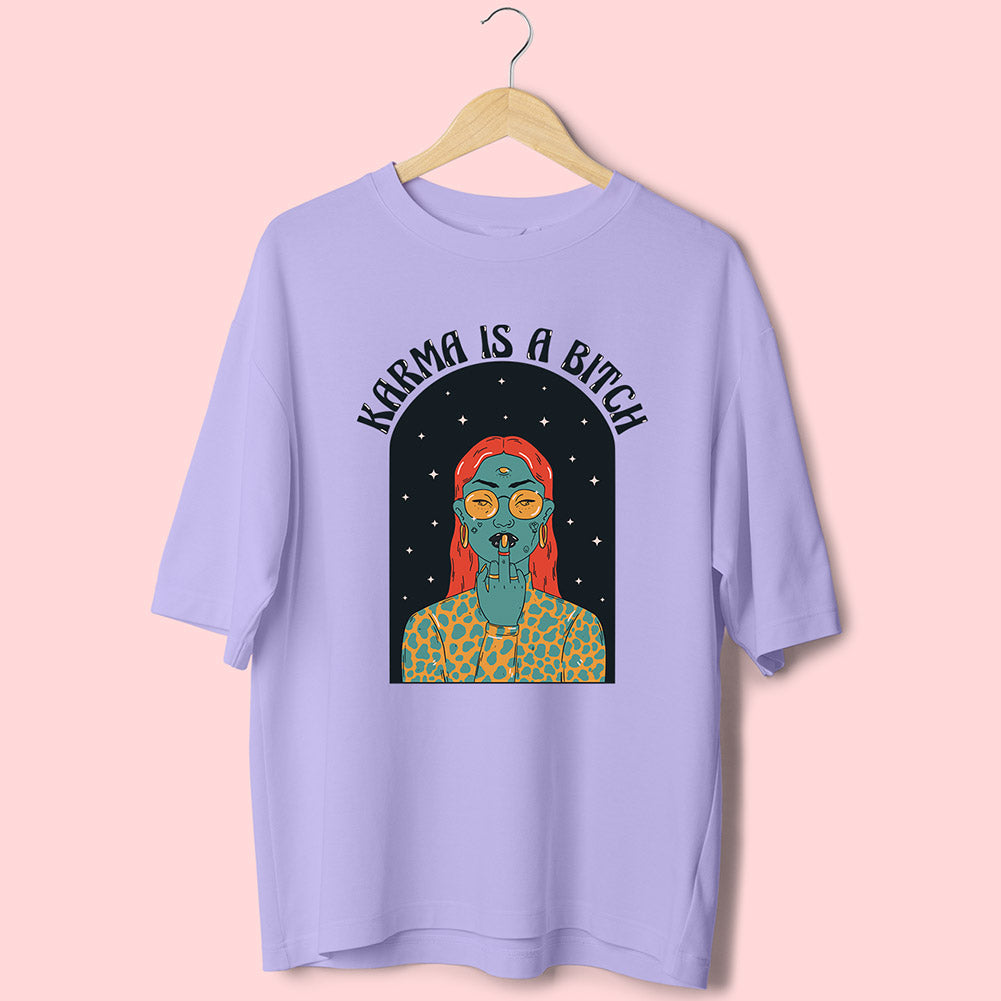 Karma Is A Bit*h (Front Print) Oversized T-Shirt