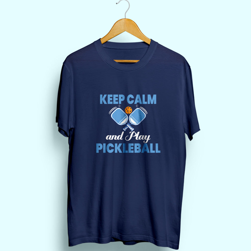 Keep Calm & Play Pickleball Half Sleeve T-Shirt