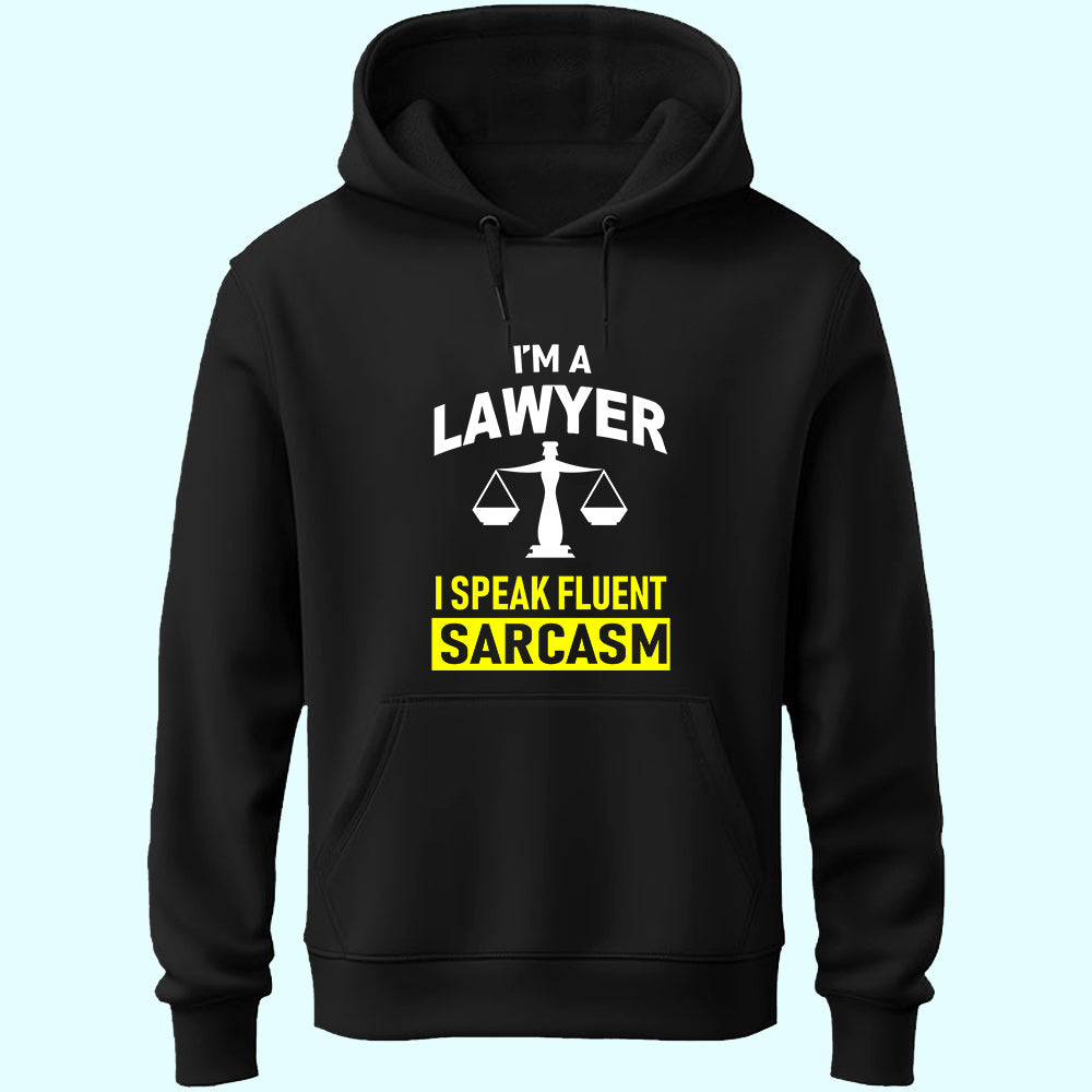 Lawyer Sarcasm Unisex Hoodie