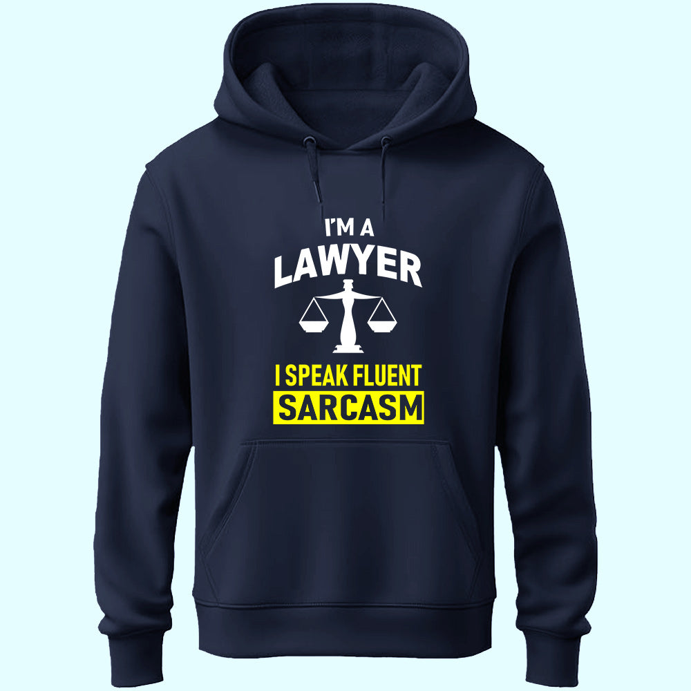 Lawyer Sarcasm Unisex Hoodie