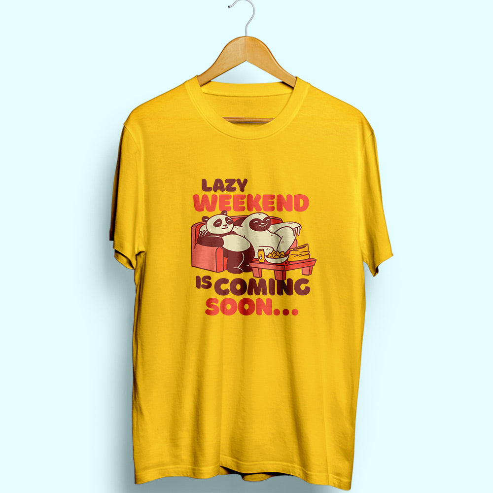 Lazy Weekend Half Sleeve T-Shirt
