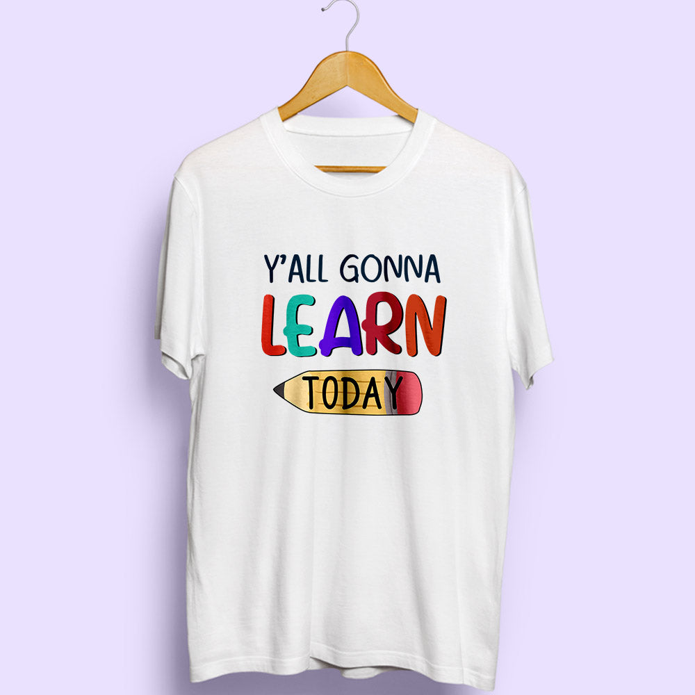 Learn Today Half Sleeve T-Shirt - Soul & Peace
